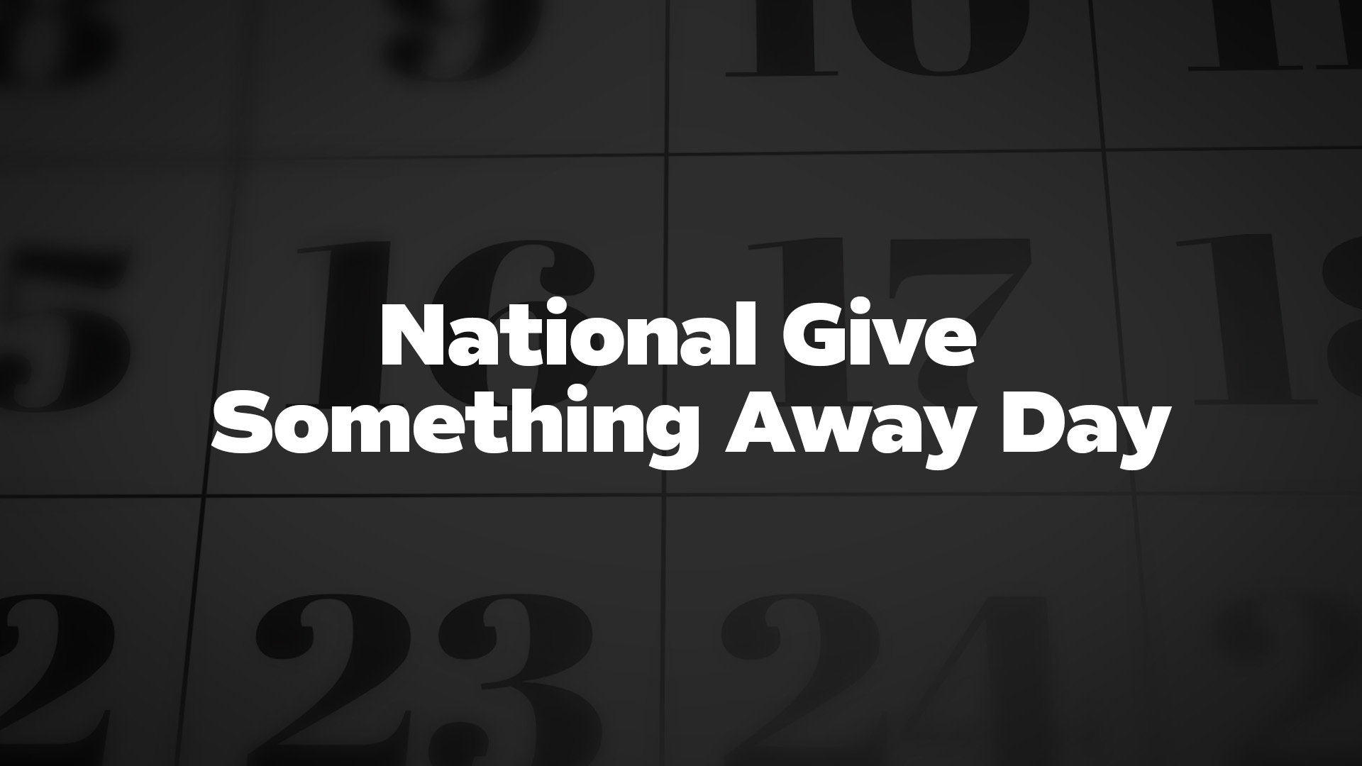 Title image for National Give Something Away Day