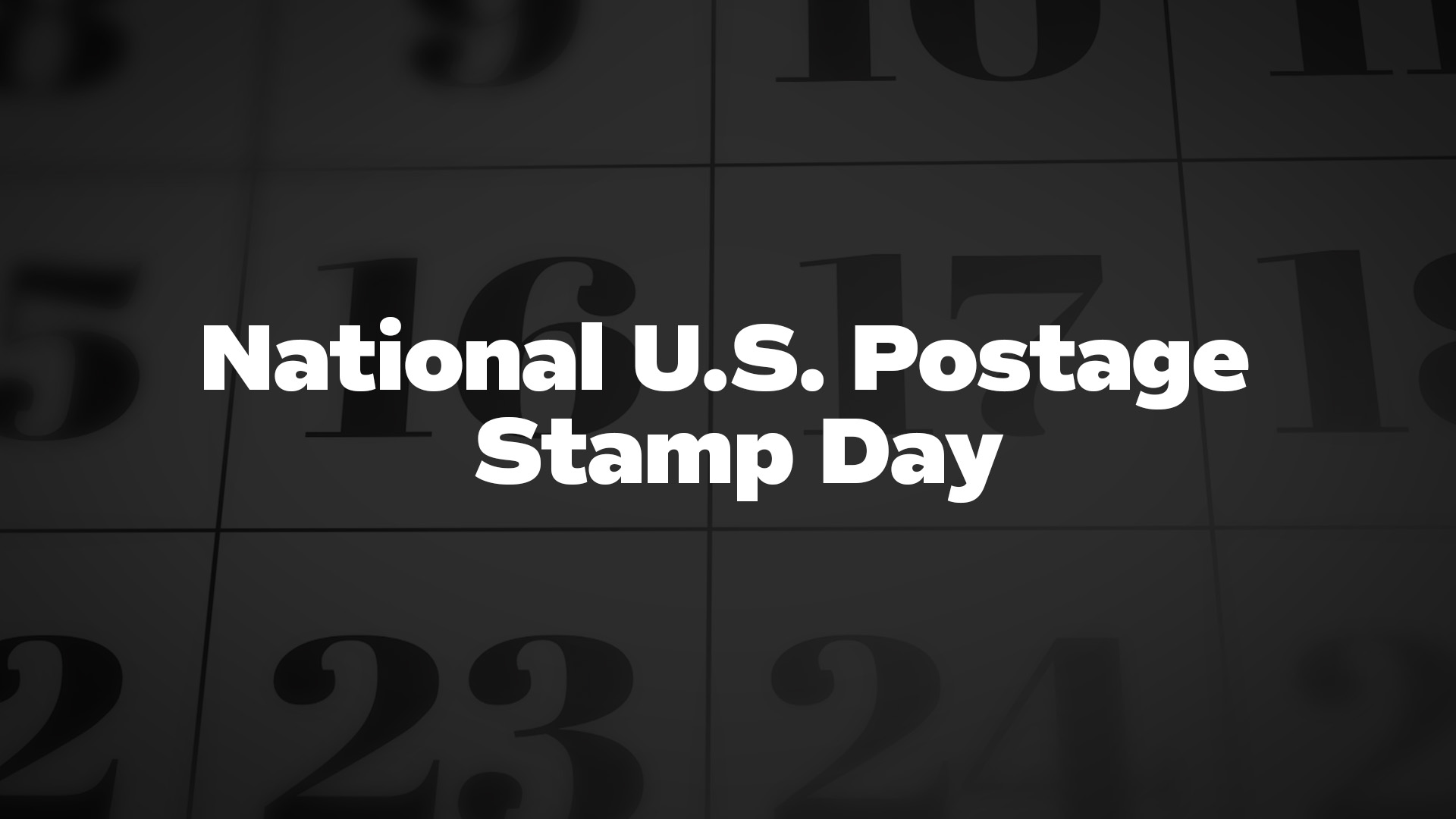 Title image for National U.S. Postage Stamp Day