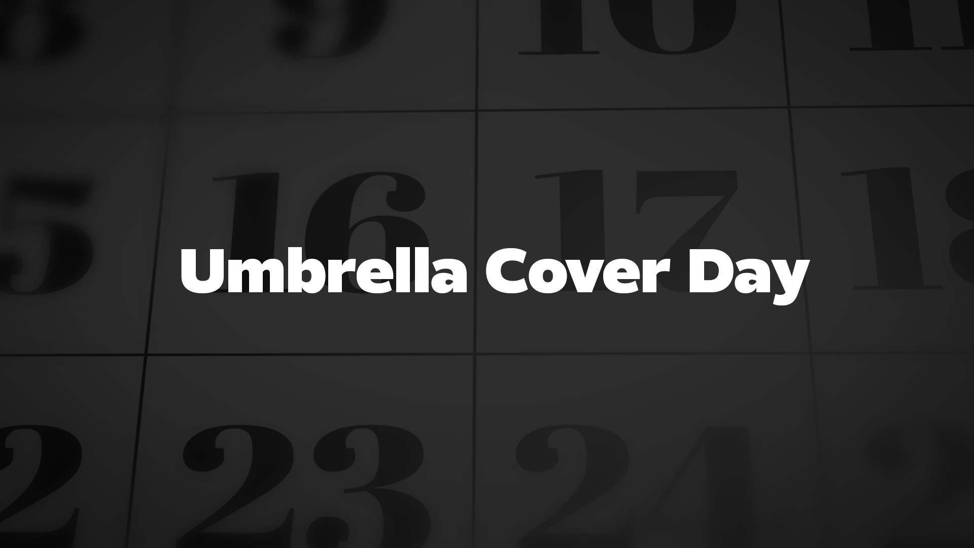 Title image for Umbrella Cover Day