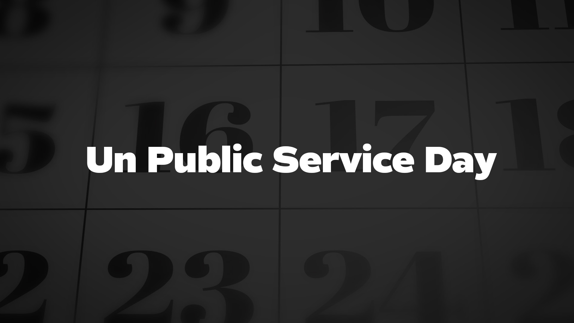 Title image for Un Public Service Day