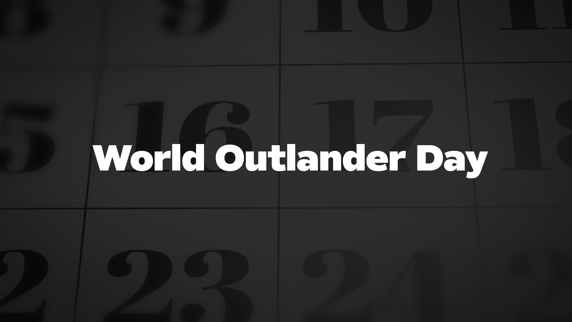 Title image for World Outlander Day