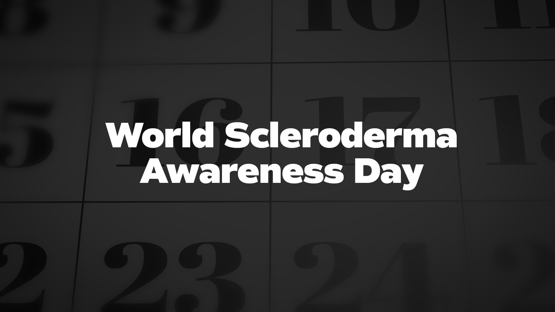 Title image for World Scleroderma Awareness Day