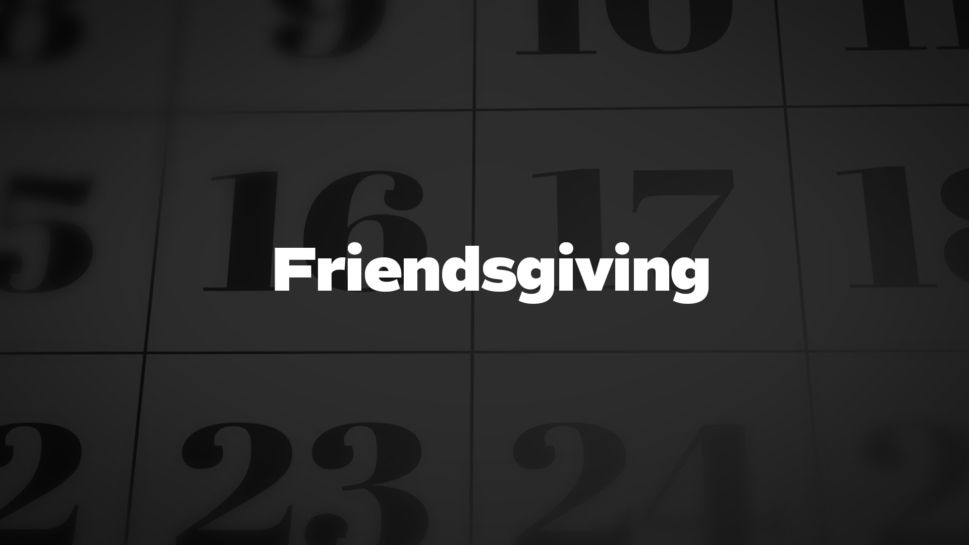 Title image for Friendsgiving