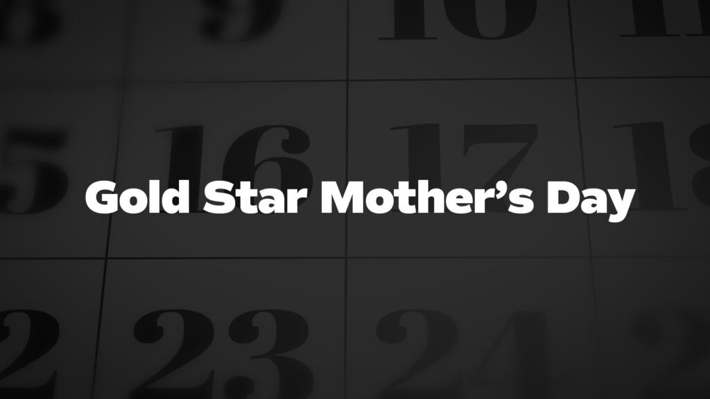 Title image for National Gold Star Mother’s Day