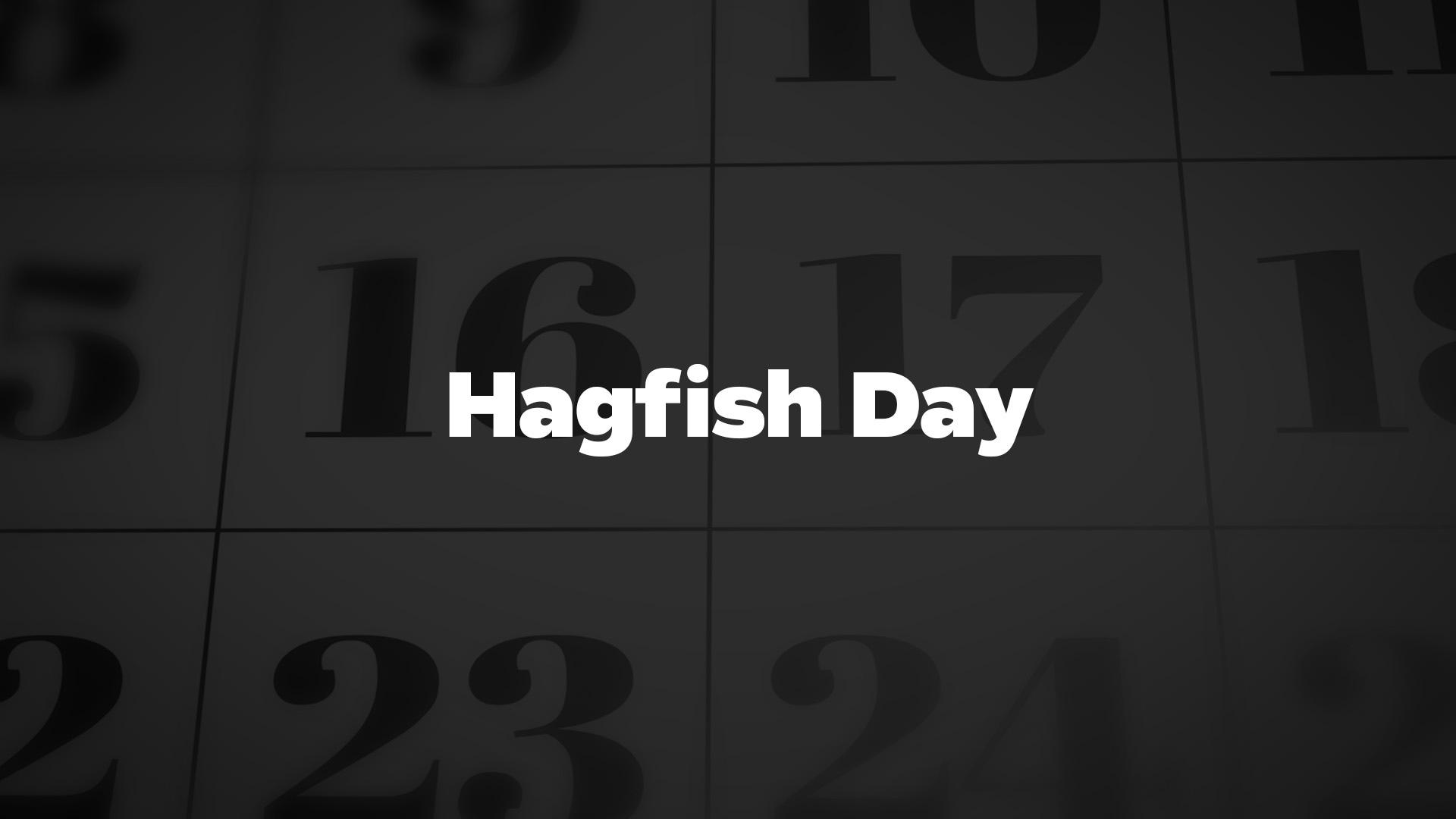 Title image for Hagfish Day