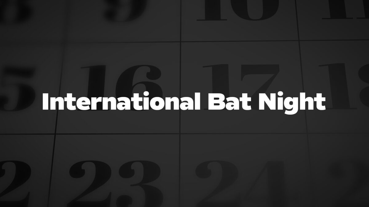 InternationalBatNight List Of National Days