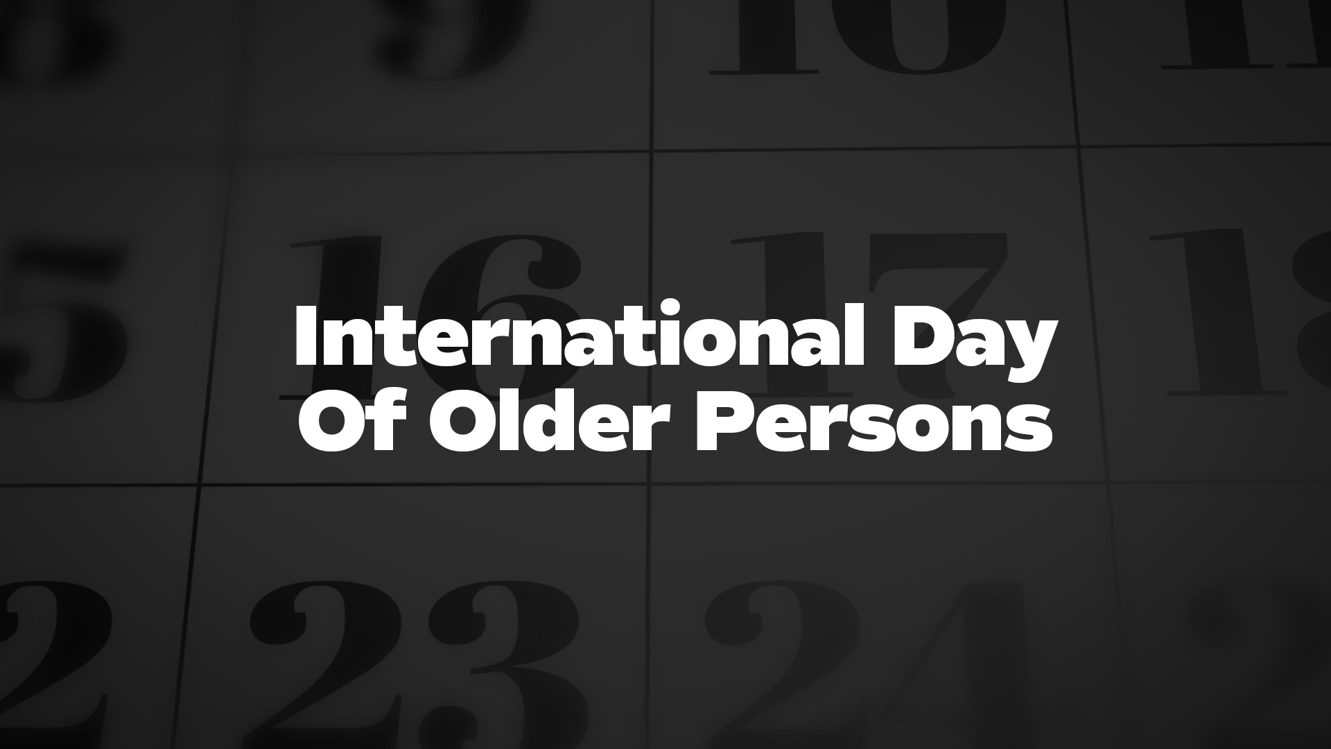 Title image for International Day Of Older Persons