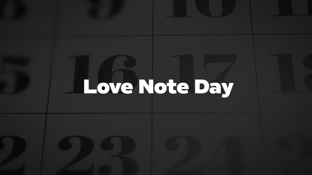 Title image for Love Note Day