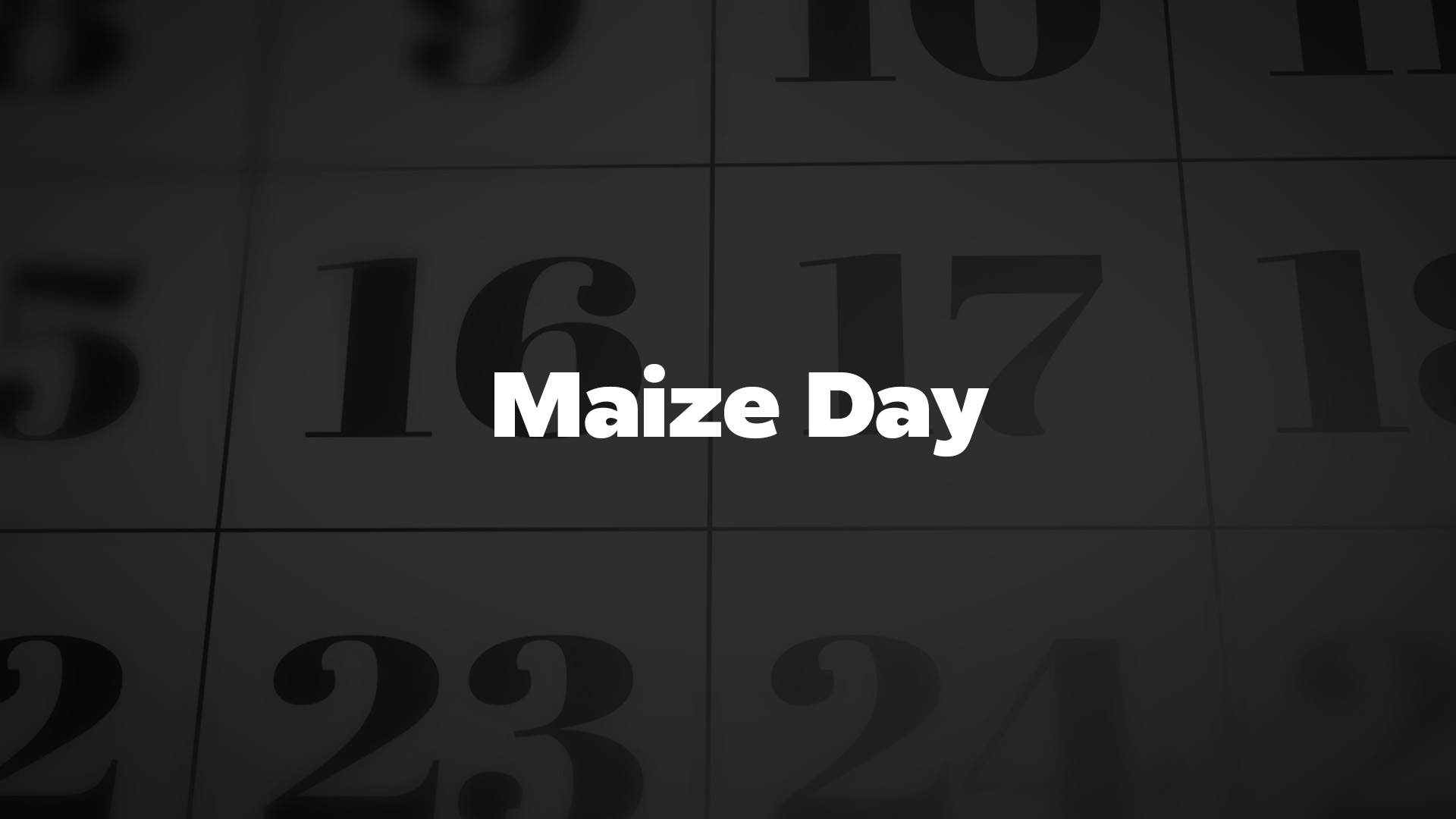 Title image for Maize Day