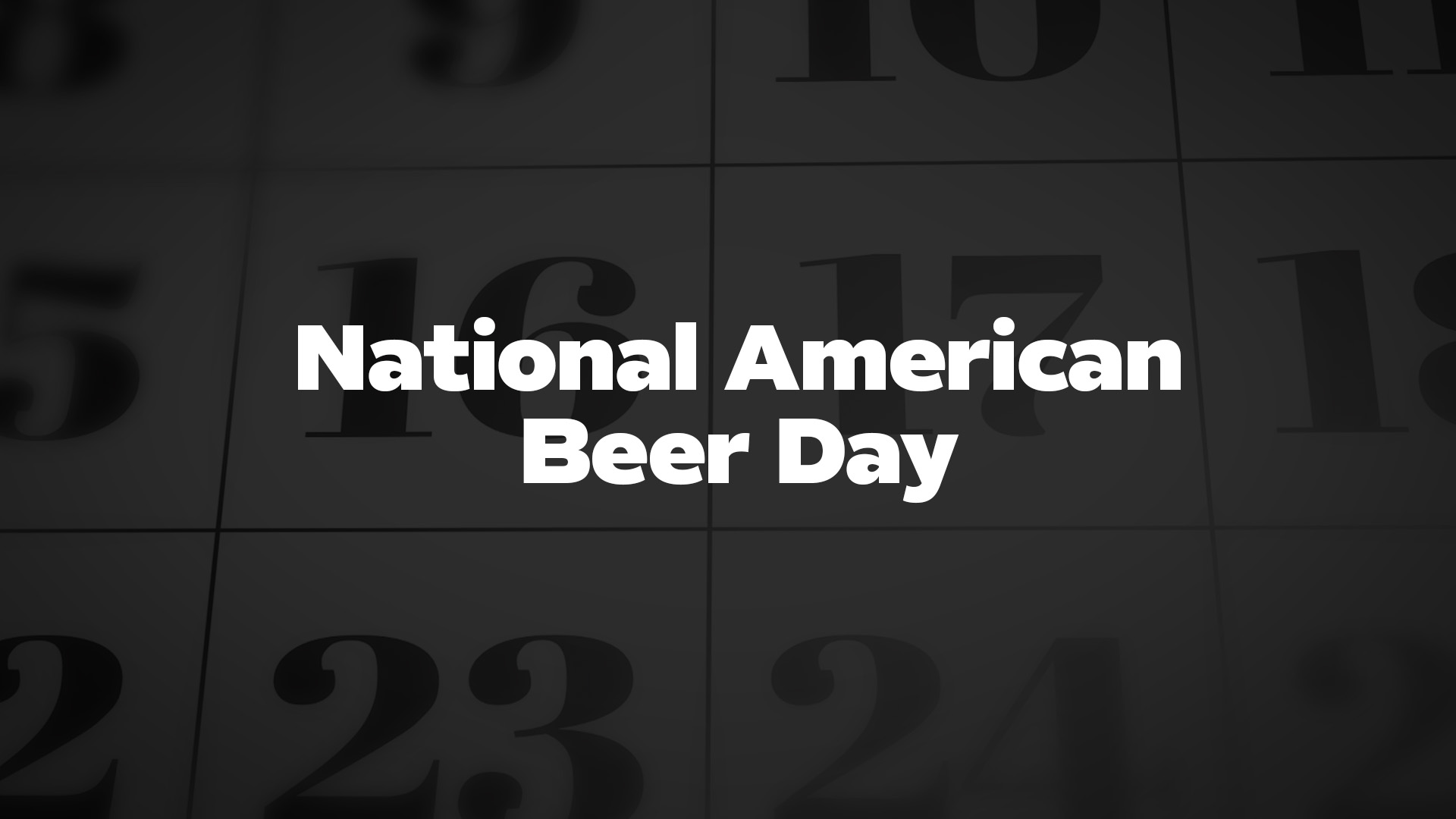 Title image for National American Beer Day