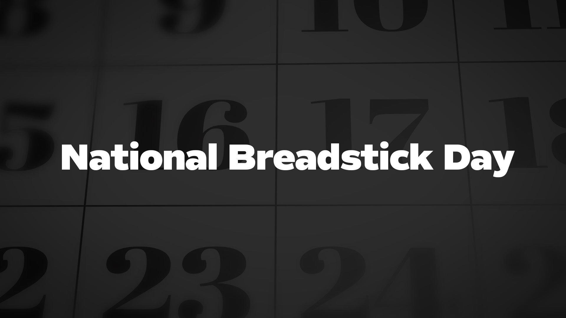 Title image for National Breadstick Day