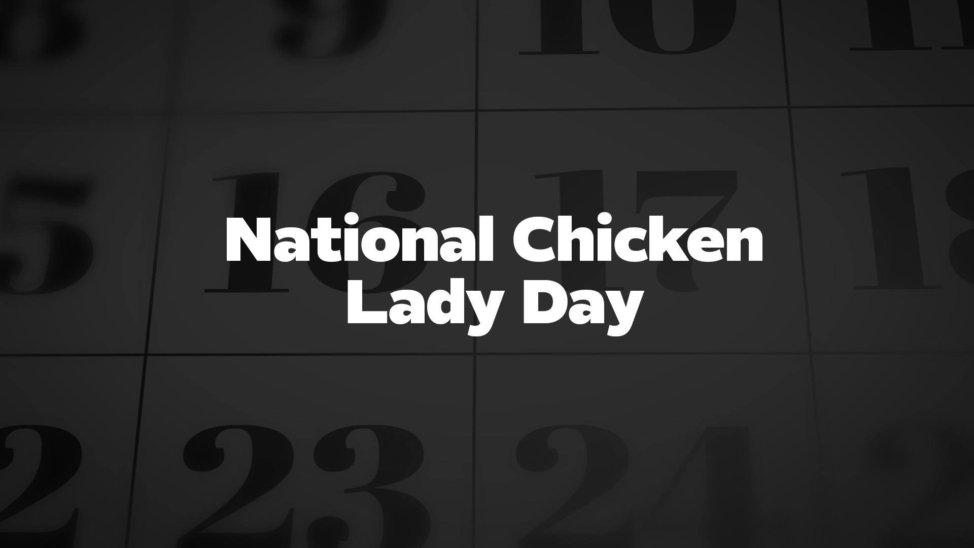 Title image for National Chicken Lady Day