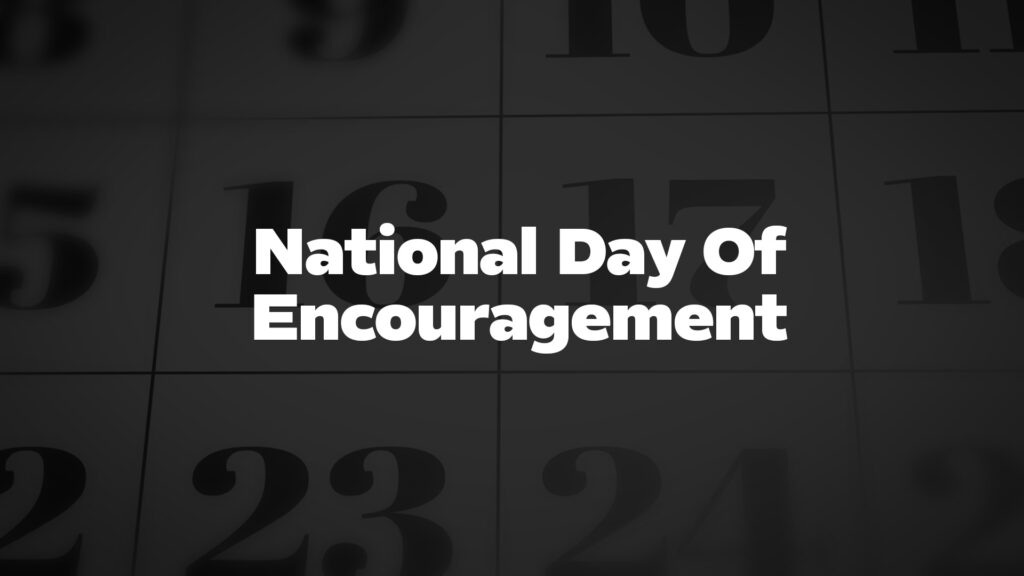 Title image for National Day Of Encouragement