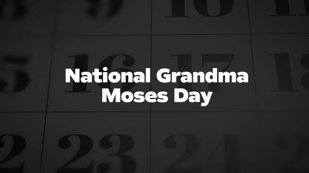 Title image for National Grandma Moses Day