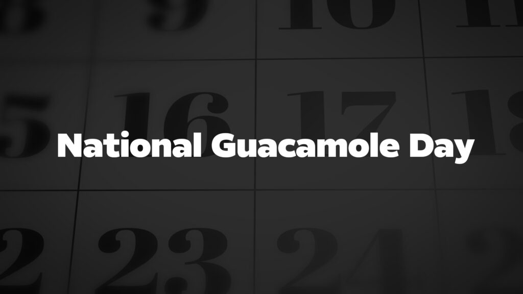 Title image for National Guacamole Day
