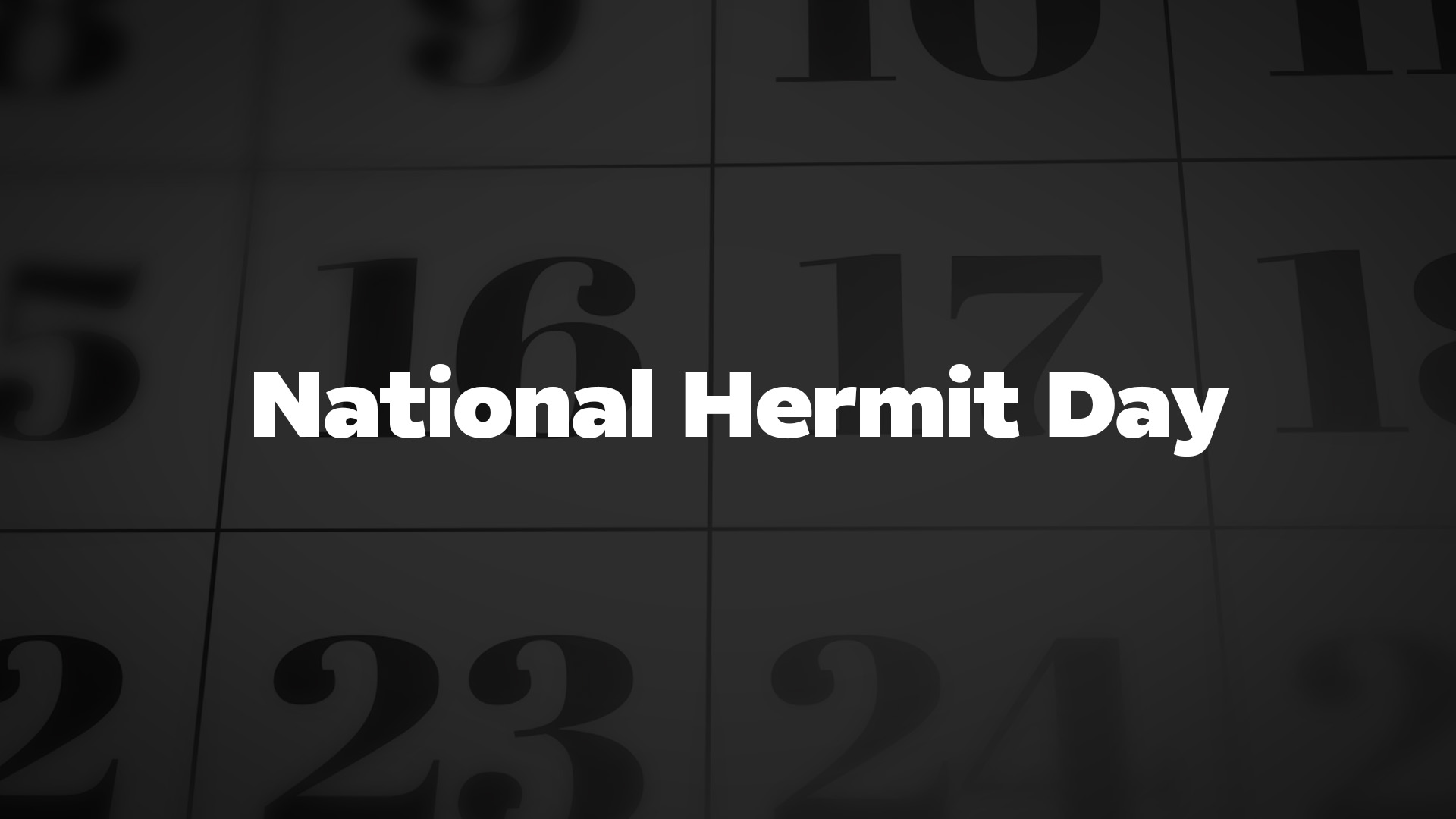 Title image for National Hermit Day