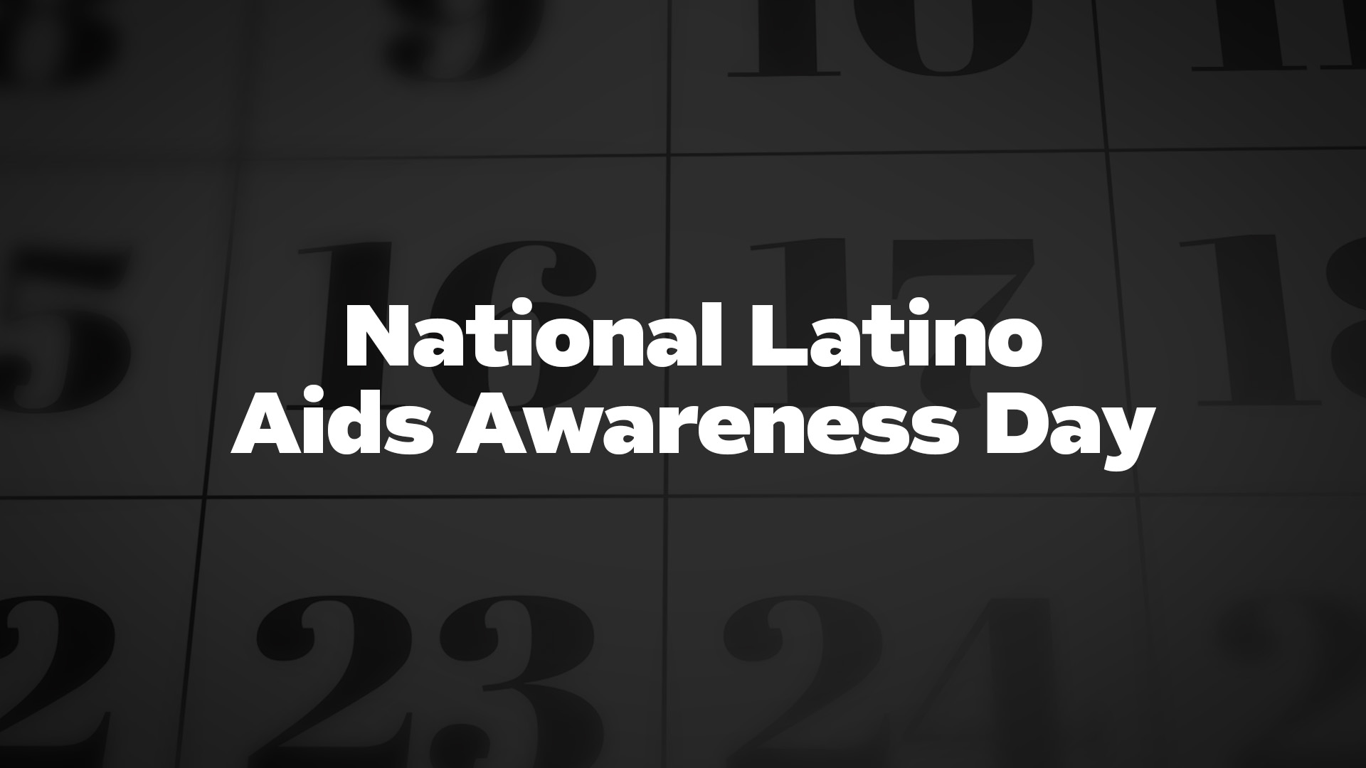 Title image for National Latino Aids Awareness Day