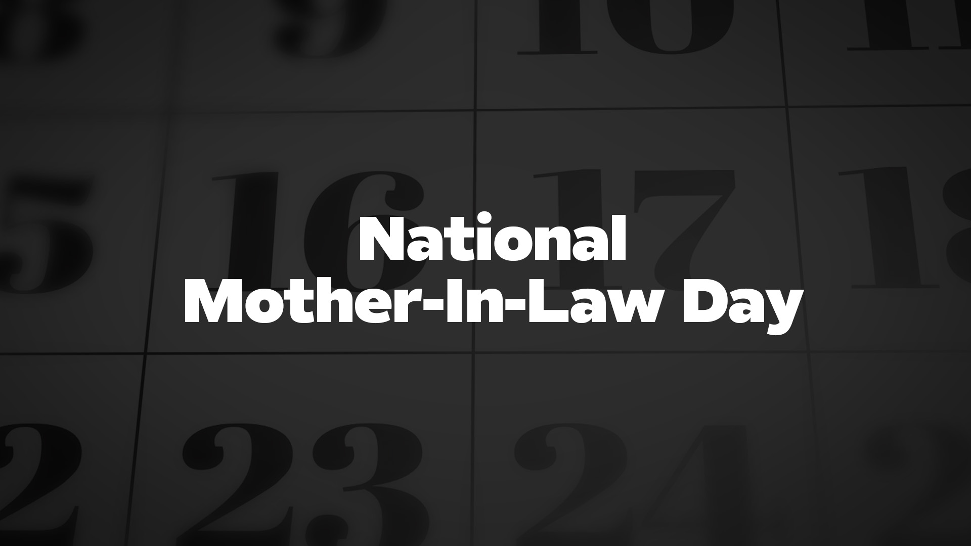 Title image for National Mother-In-Law Day