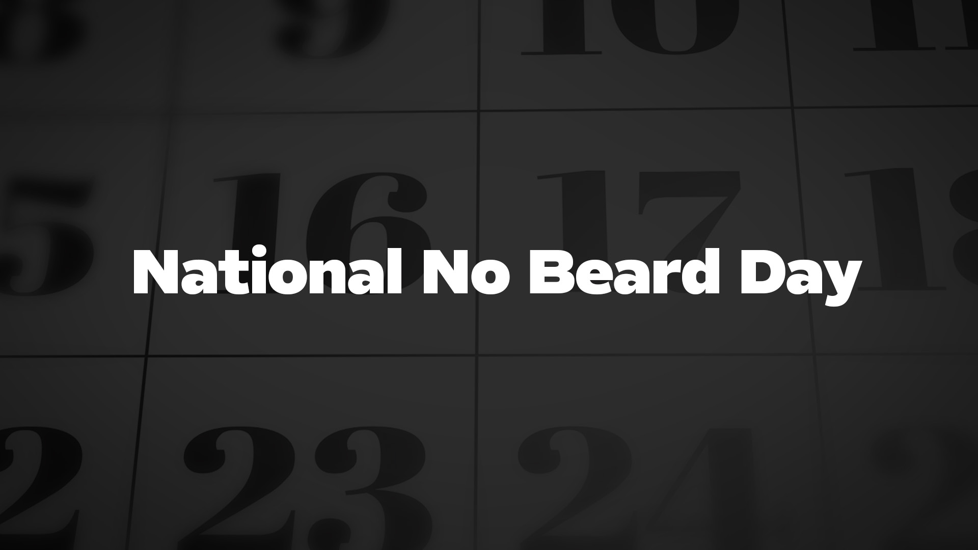 Title image for National No Beard Day