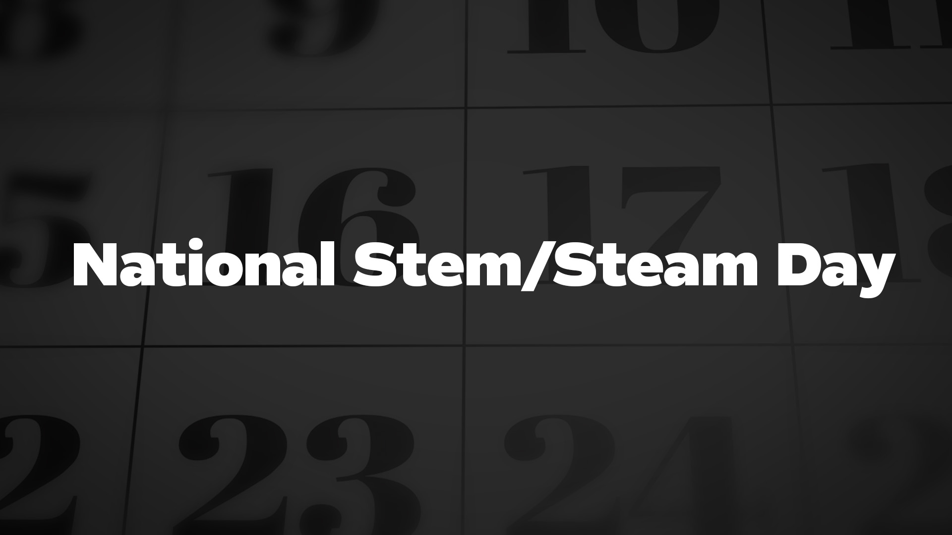 Title image for National Stem/Steam Day