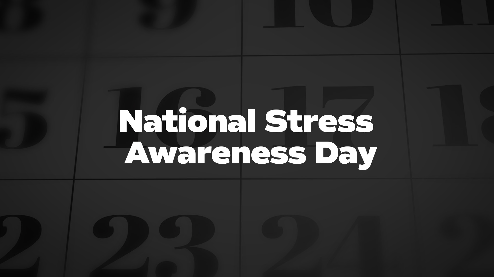 Title image for National Stress Awareness Day
