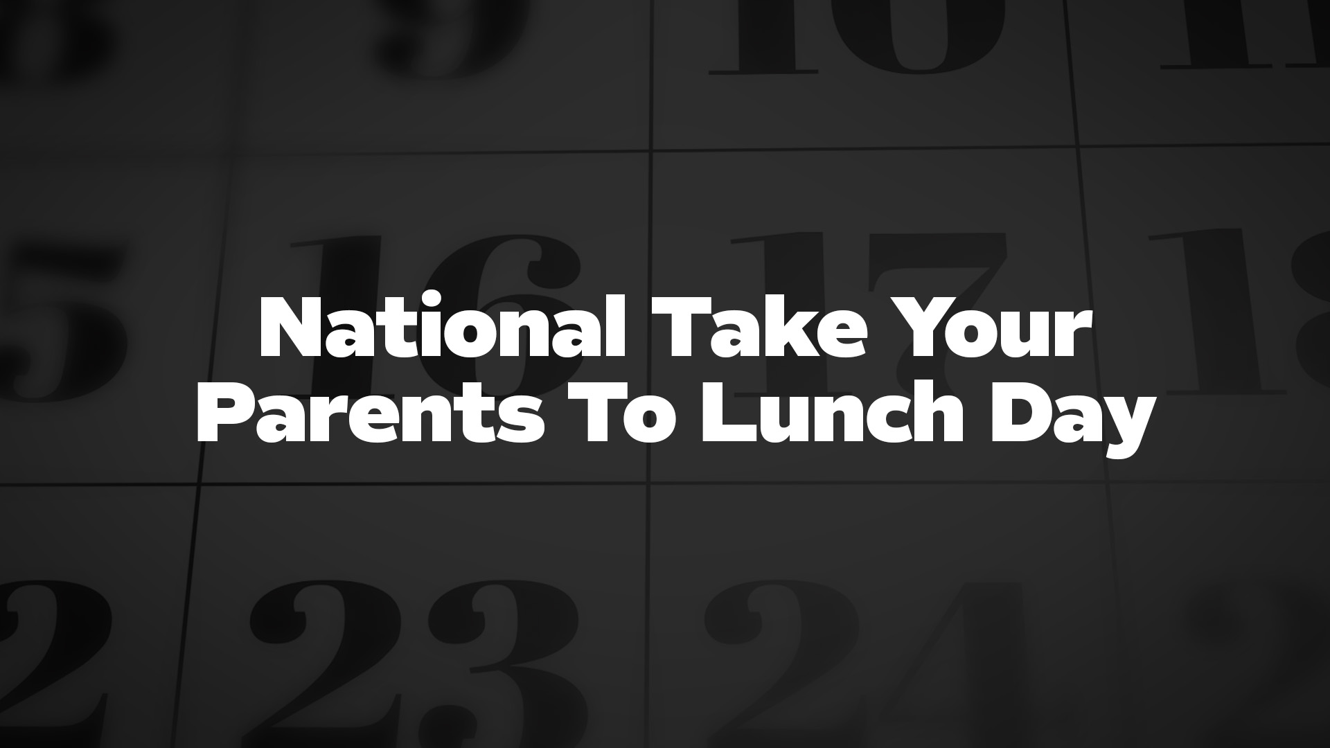 Title image for National Take Your Parents To Lunch Day