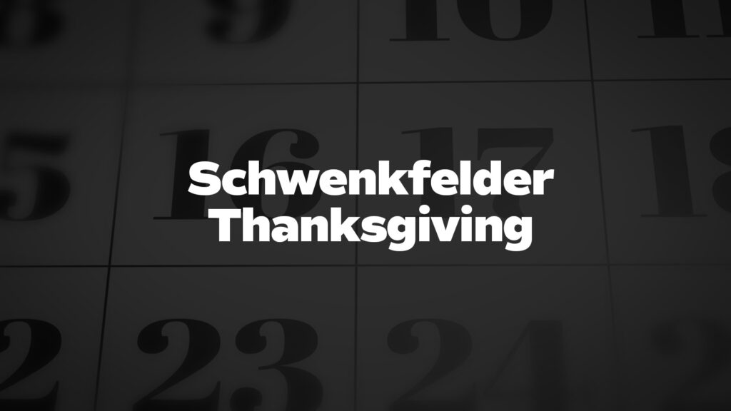 Title image for Schwenkfelder Thanksgiving