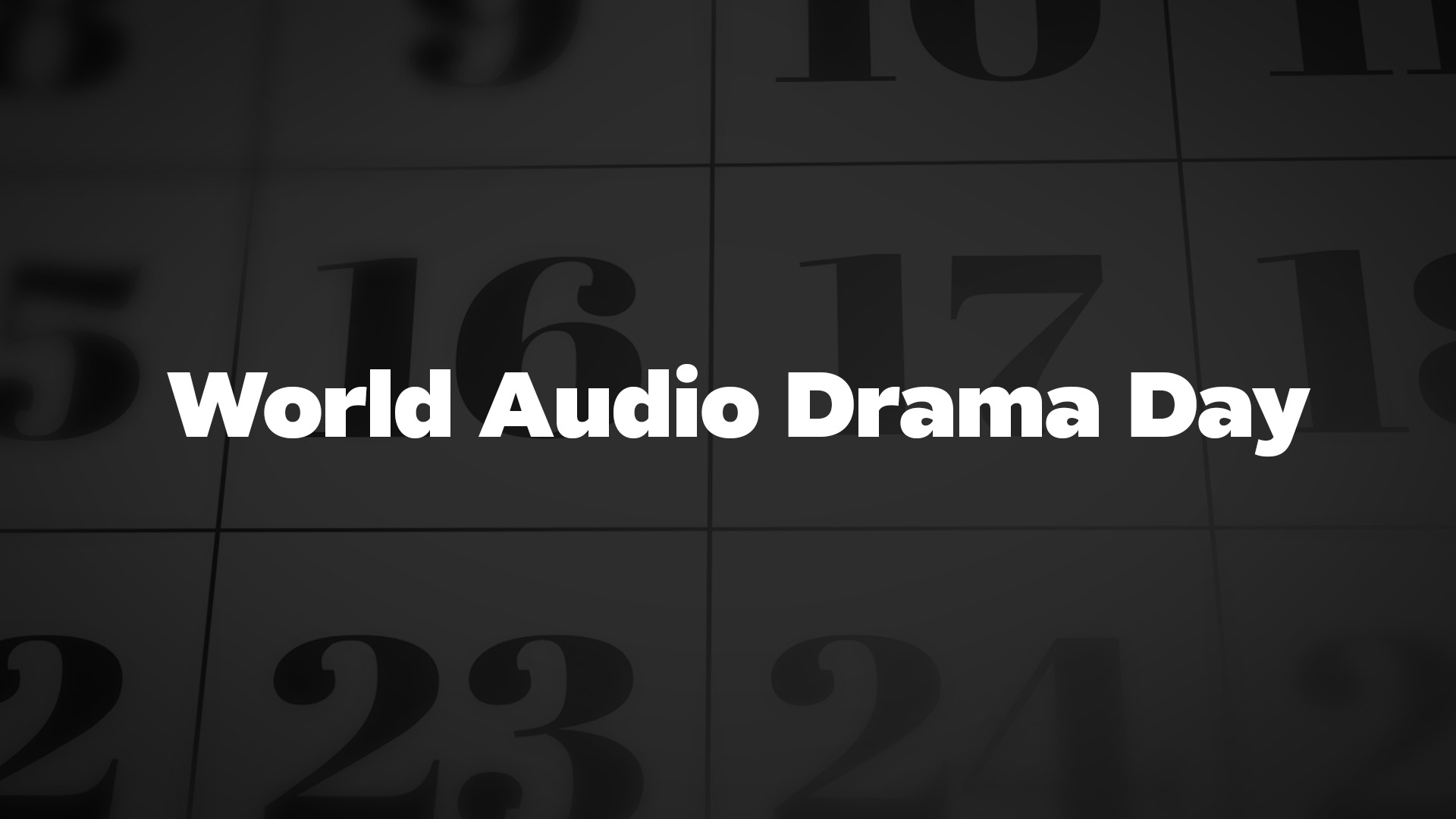 Title image for World Audio Drama Day