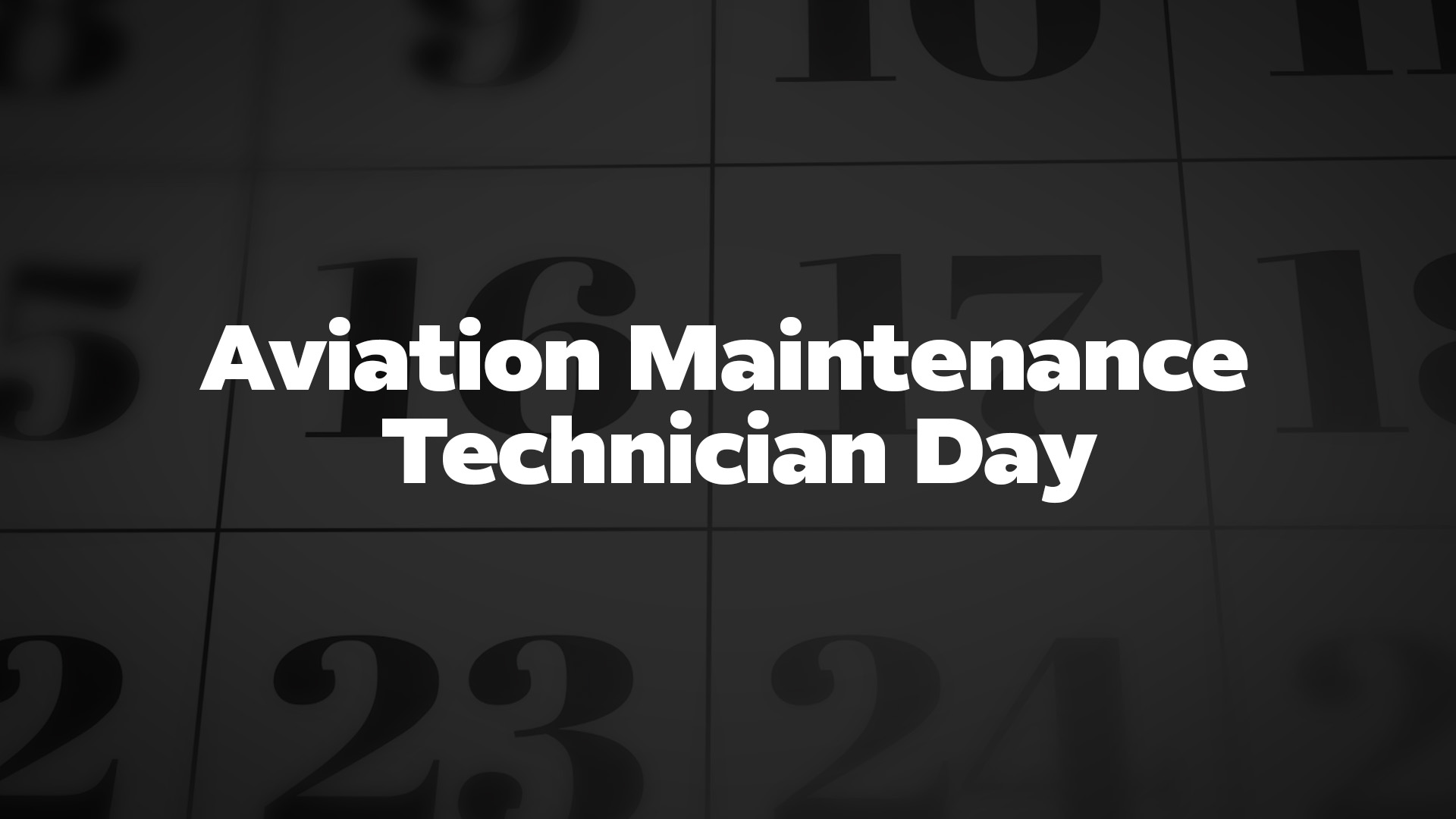 Title image for Aviation Maintenance Technician Day
