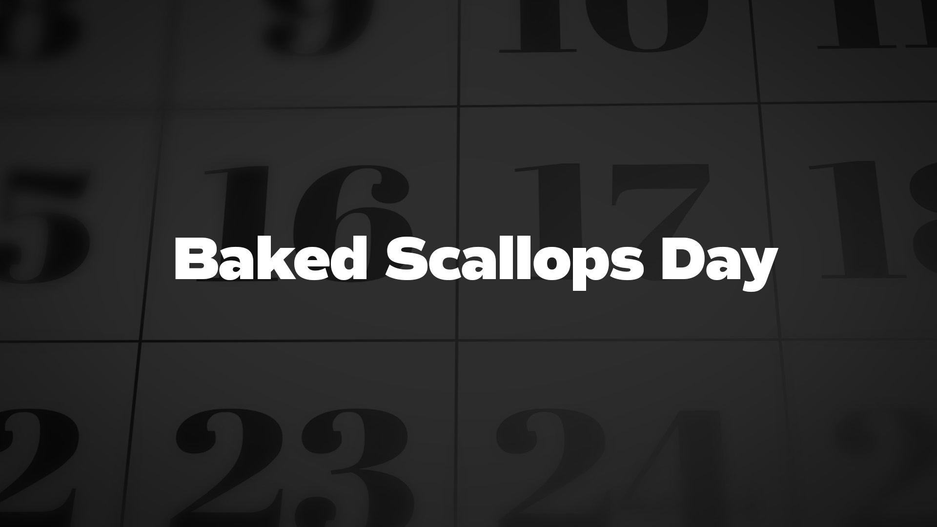 Title image for Baked Scallops Day