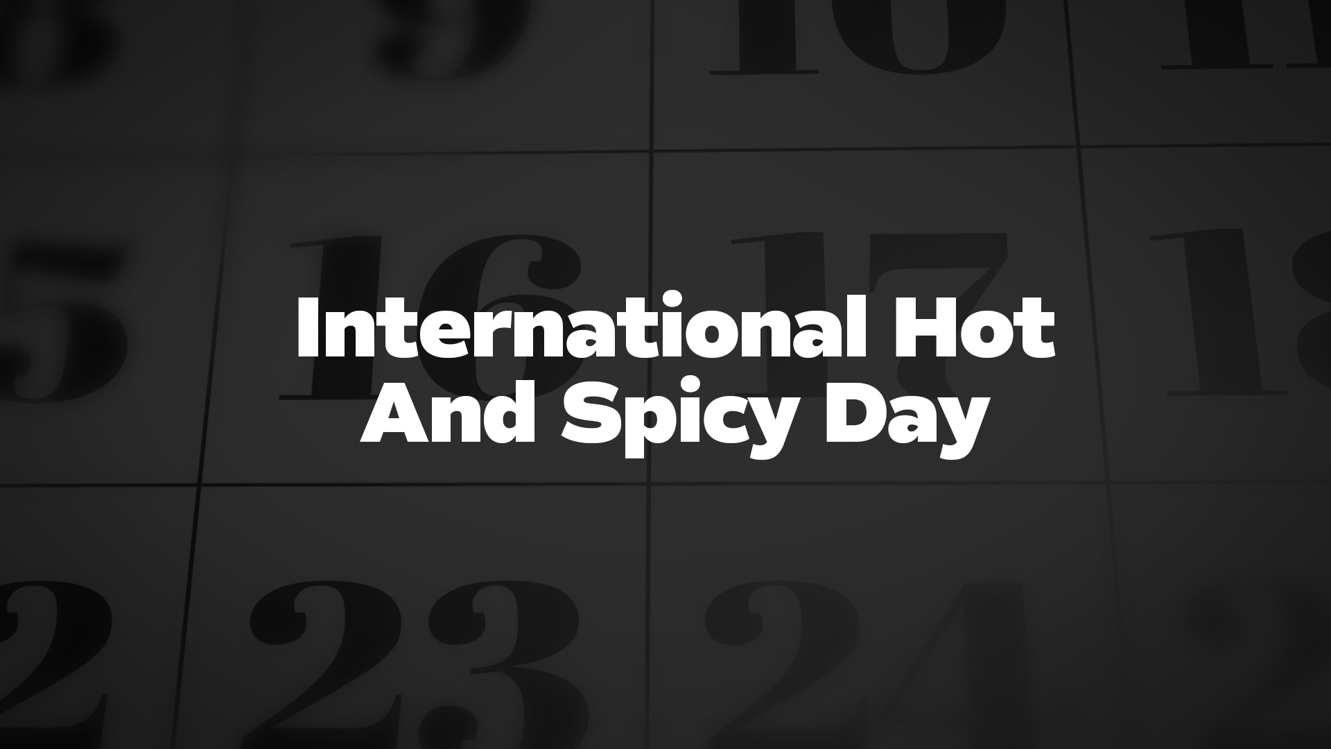 Title image for International Hot And Spicy Day