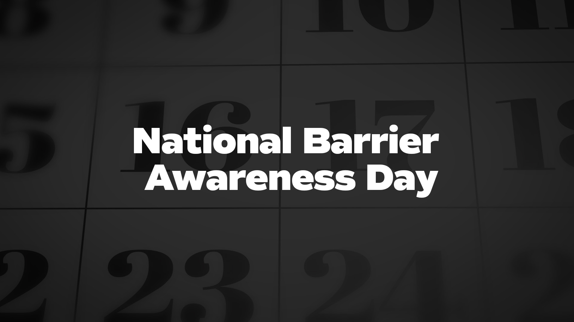 Title image for National Barrier Awareness Day