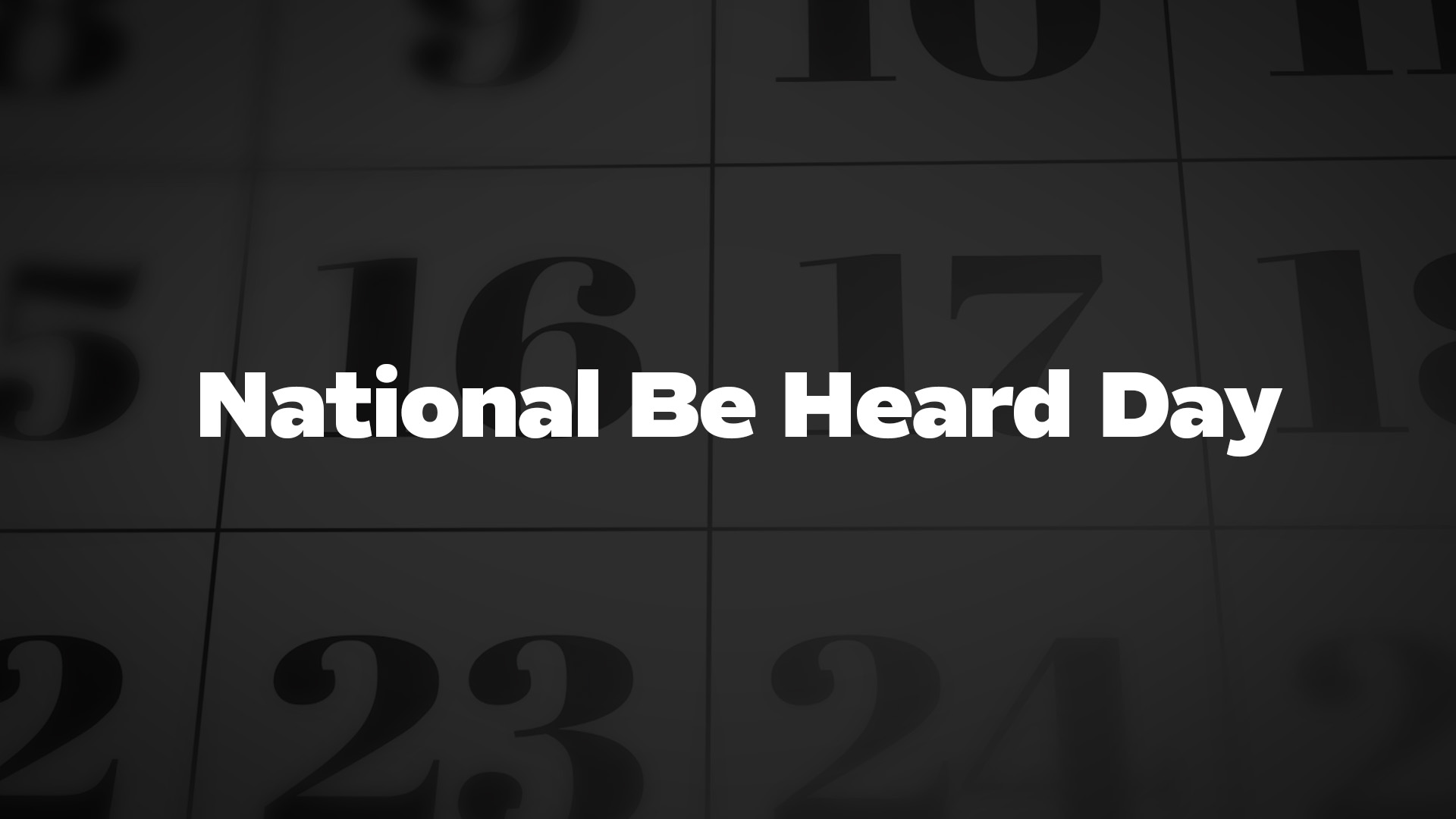 Title image for National Be Heard Day