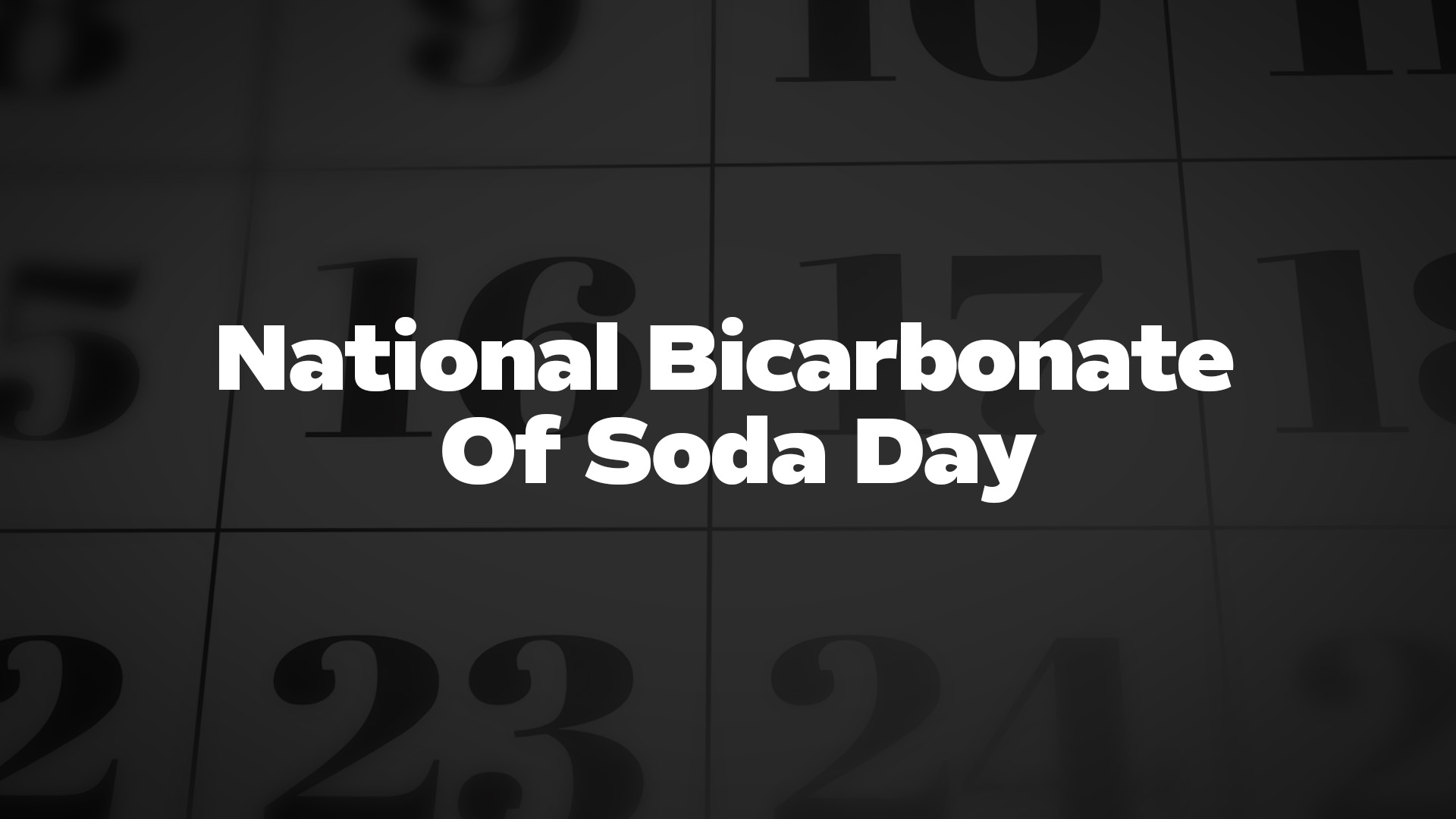 Title image for National Bicarbonate Of Soda Day