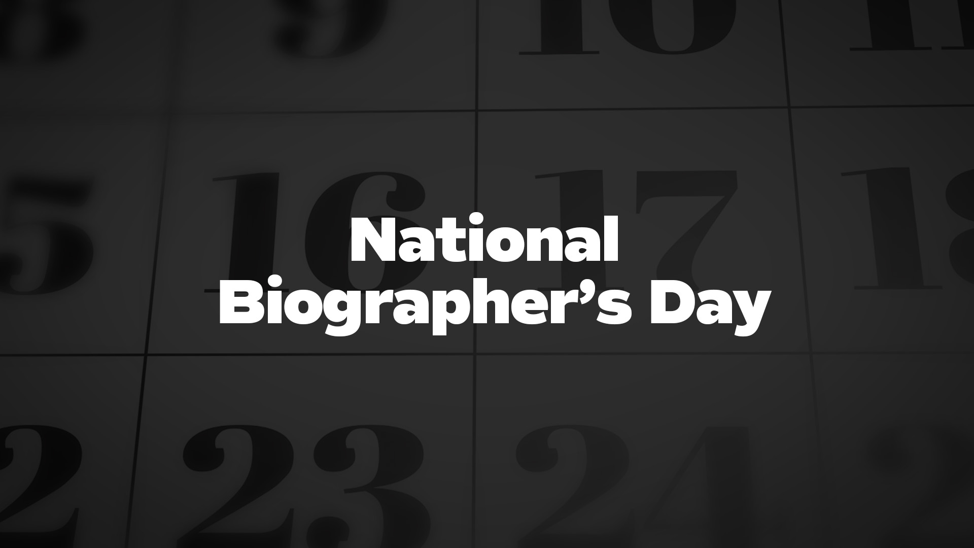 Title image for National Biographer’s Day