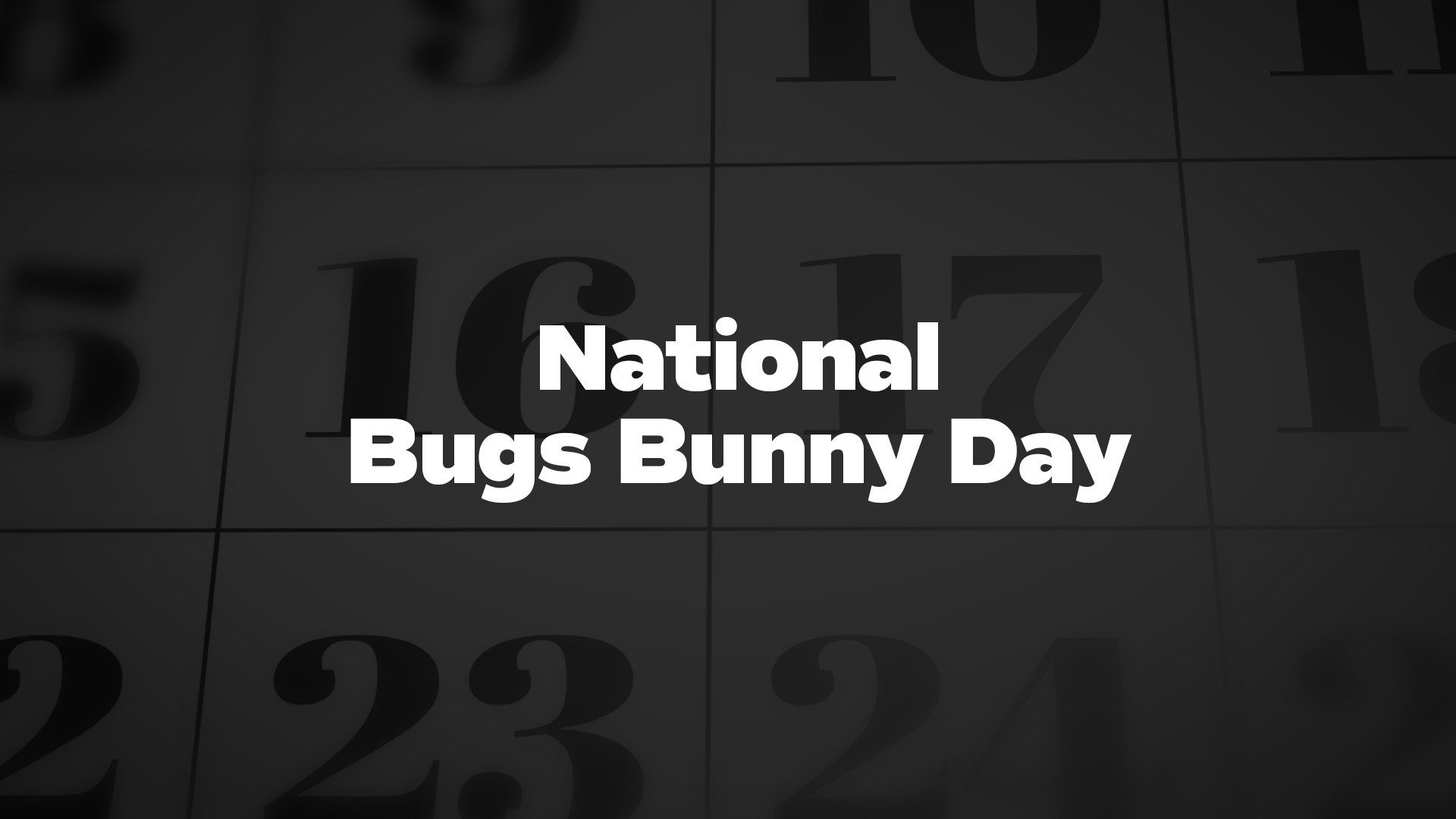 Title image for National Bugs Bunny Day
