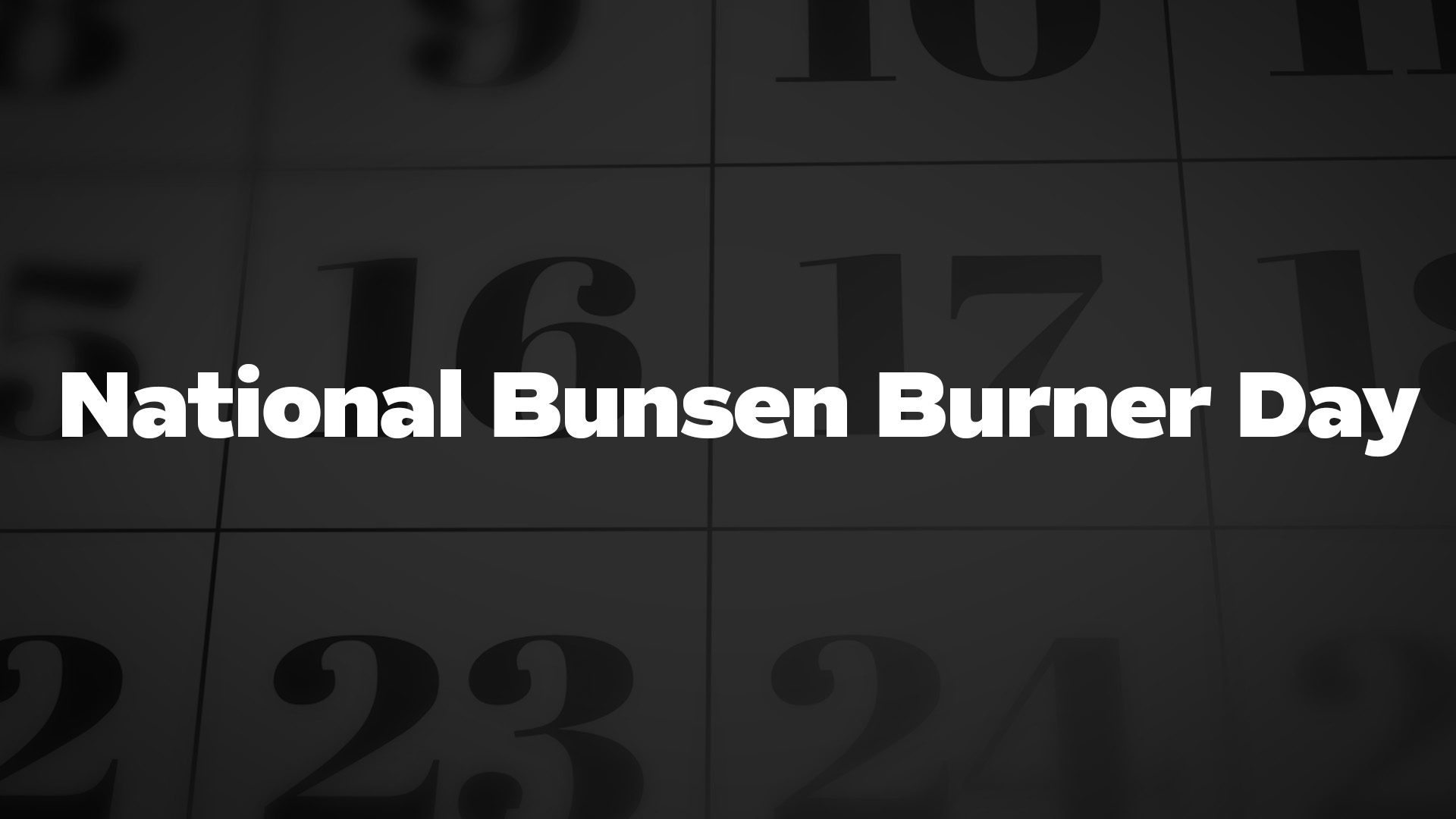Title image for National Bunsen Burner Day