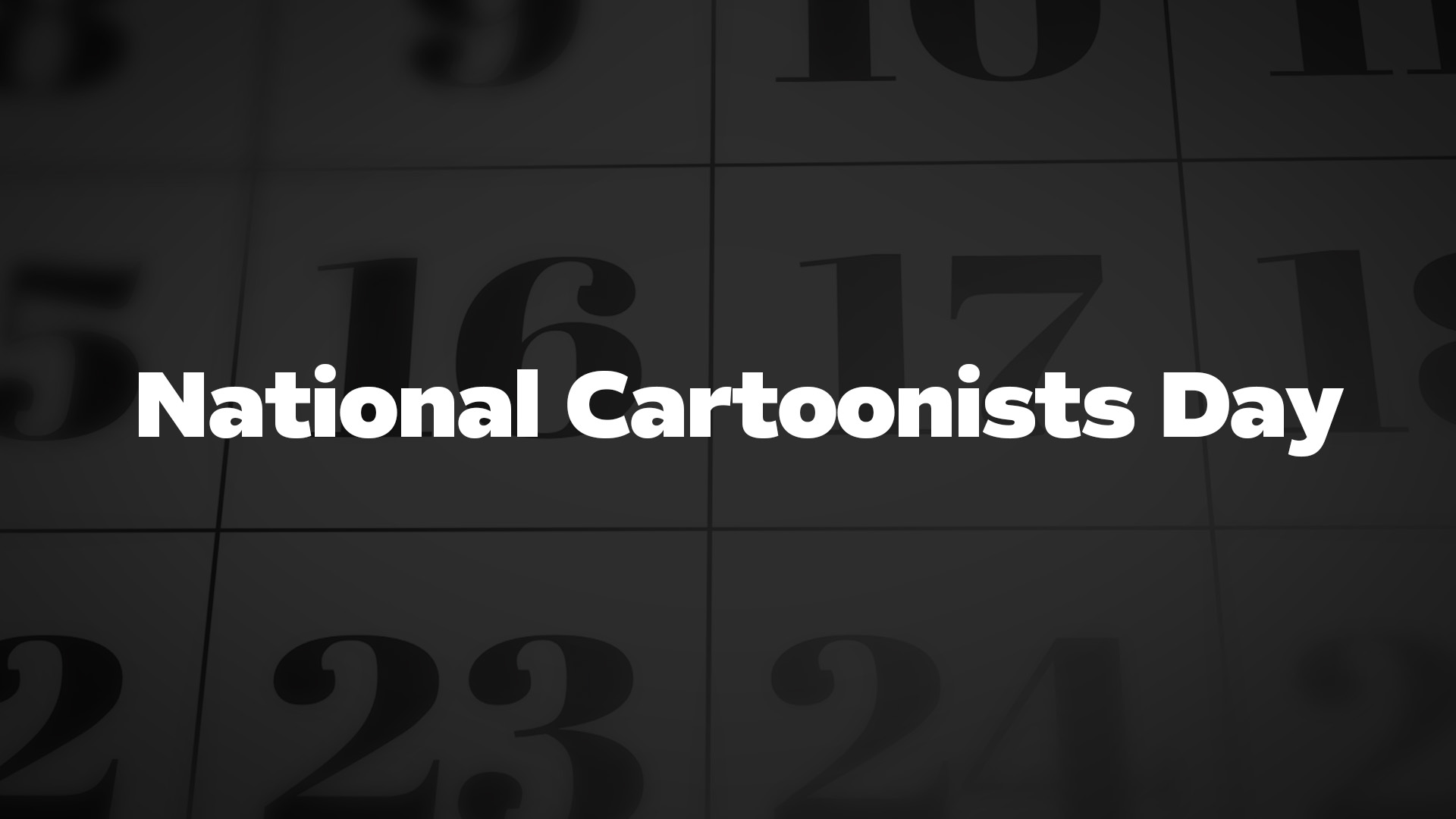 Title image for National Cartoonists Day