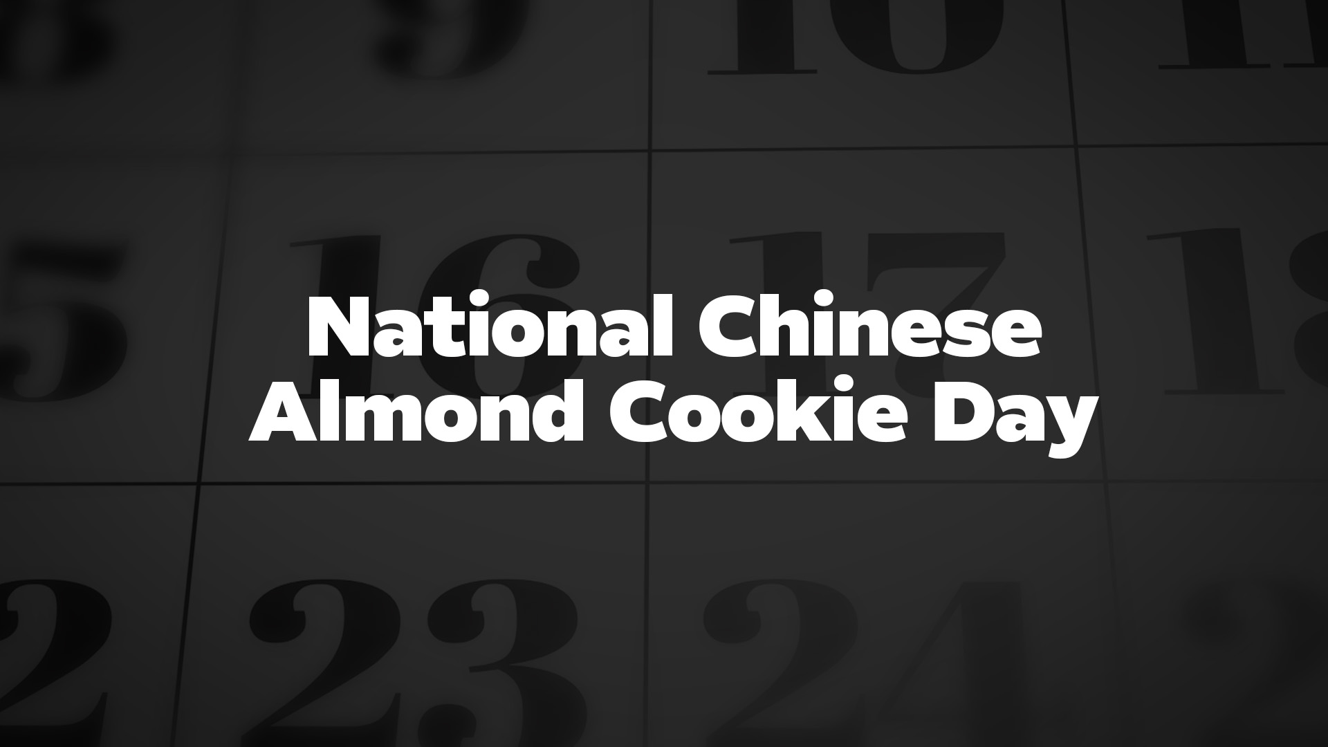 Title image for National Chinese Almond Cookie Day