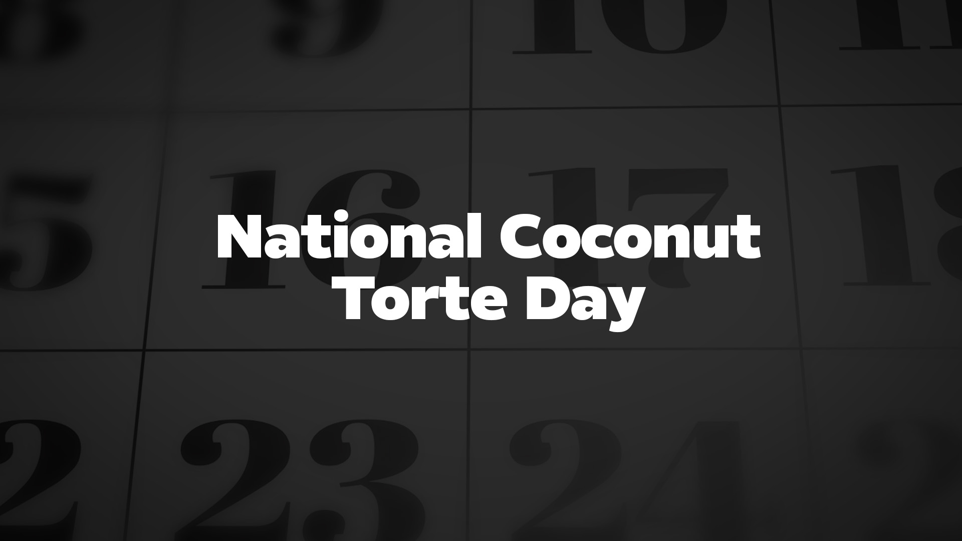 Title image for National Coconut Torte Day