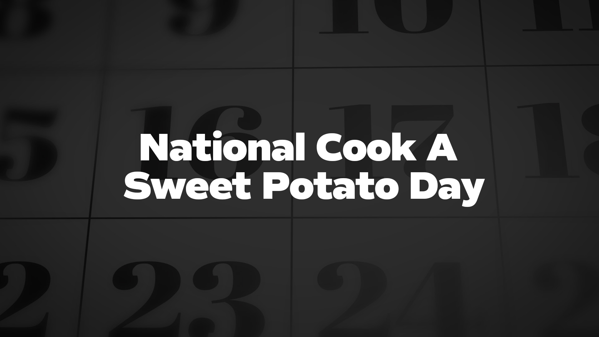Title image for National Cook A Sweet Potato Day