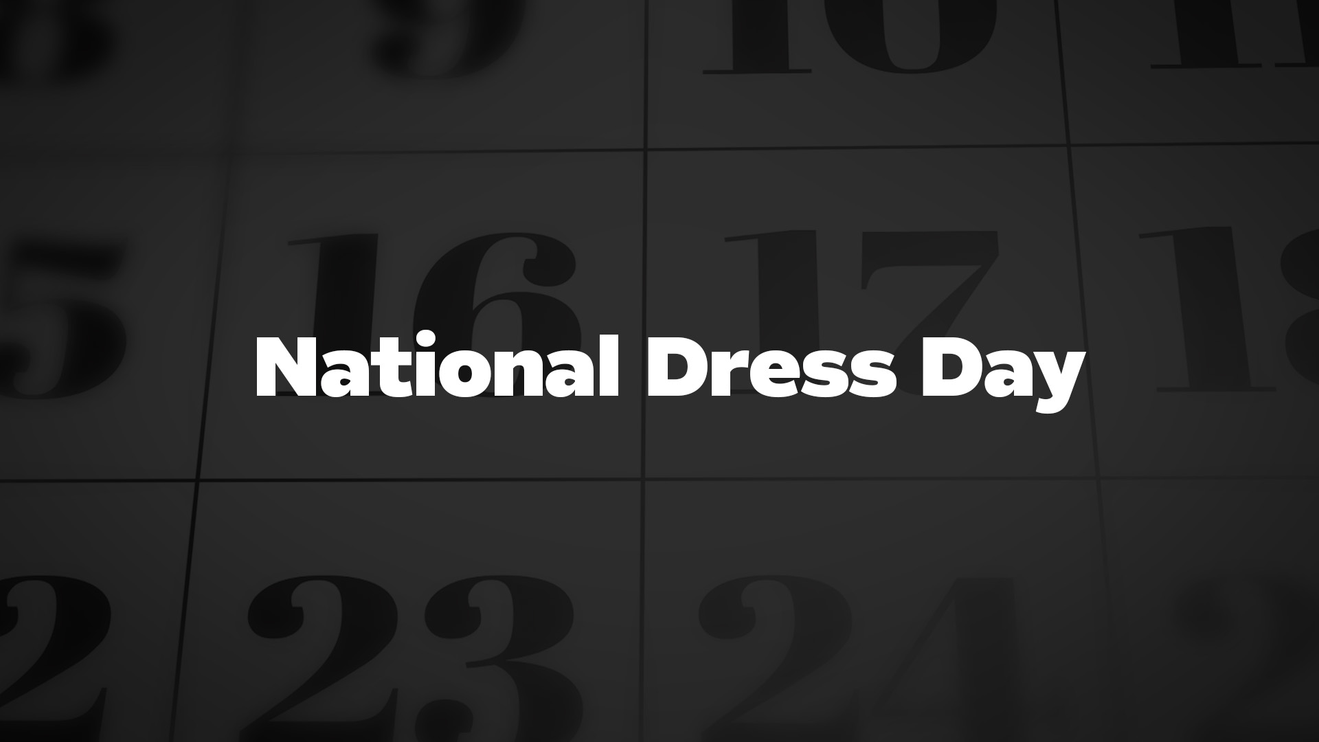 Title image for National Dress Day