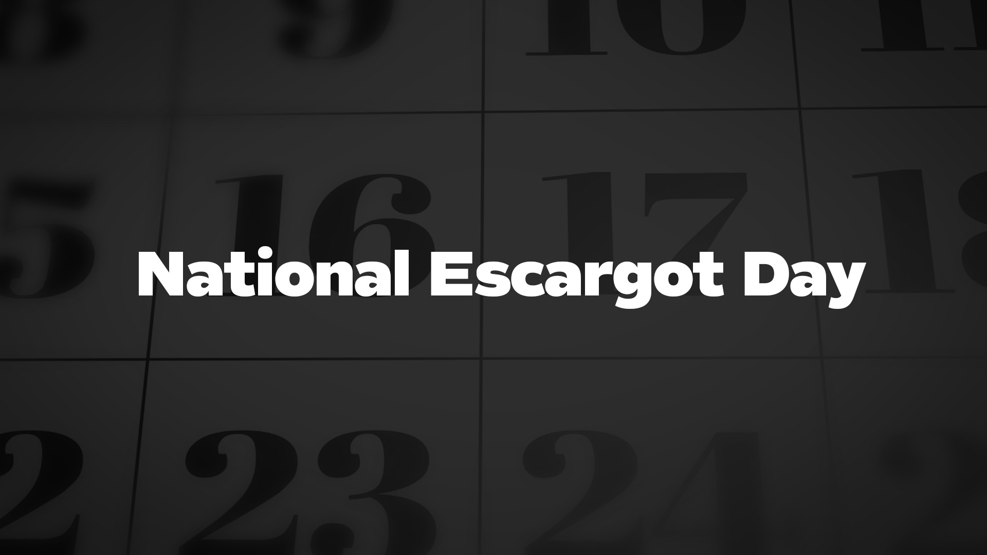 Title image for National Escargot Day