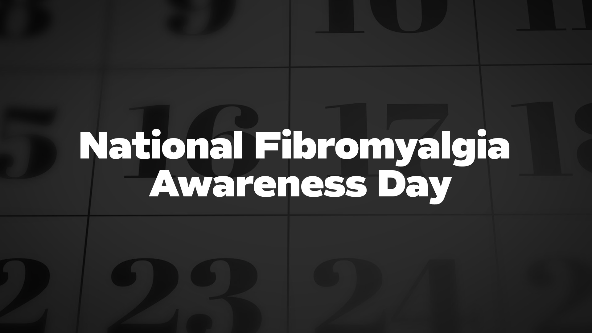 Title image for National Fibromyalgia Awareness Day