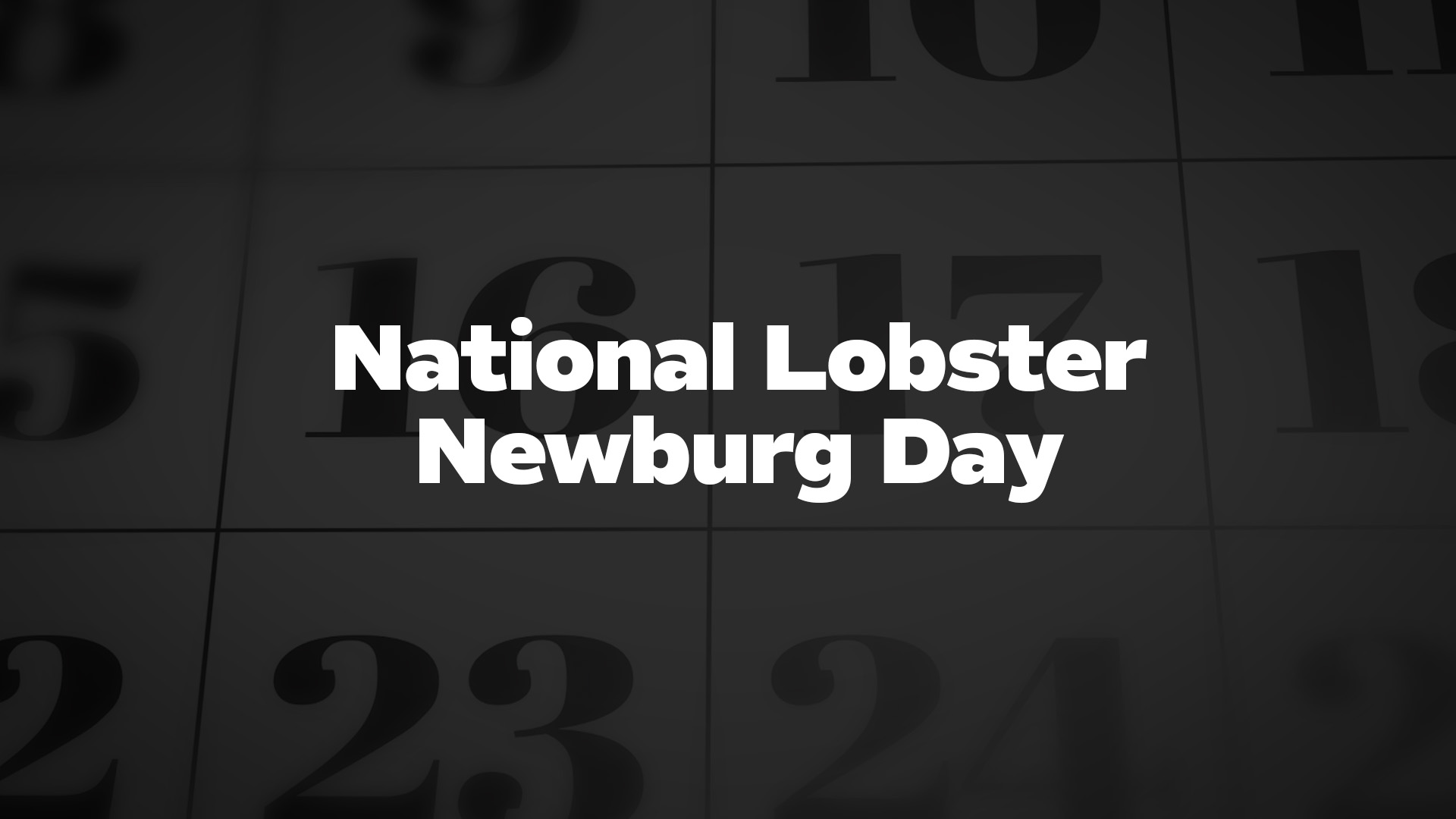 Title image for National Lobster Newburg Da