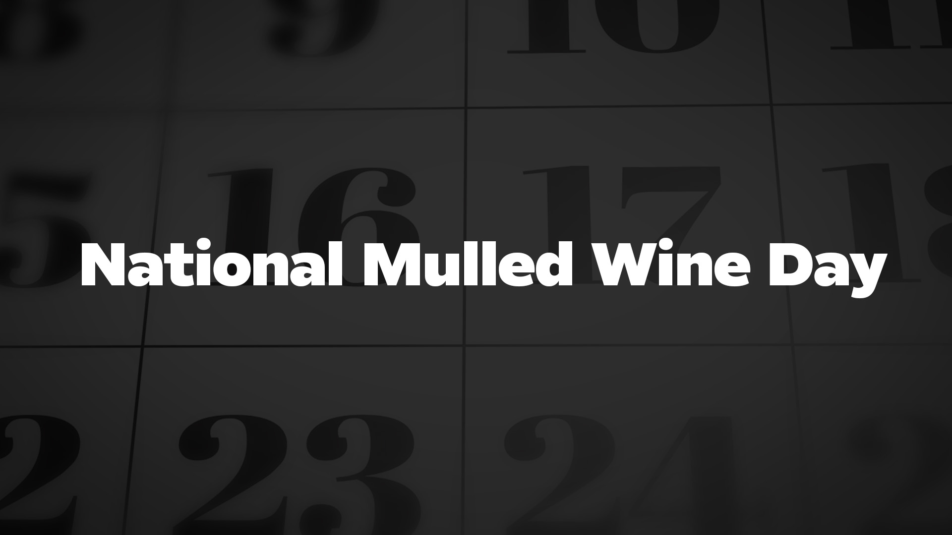 Title image for National Mulled Wine Day