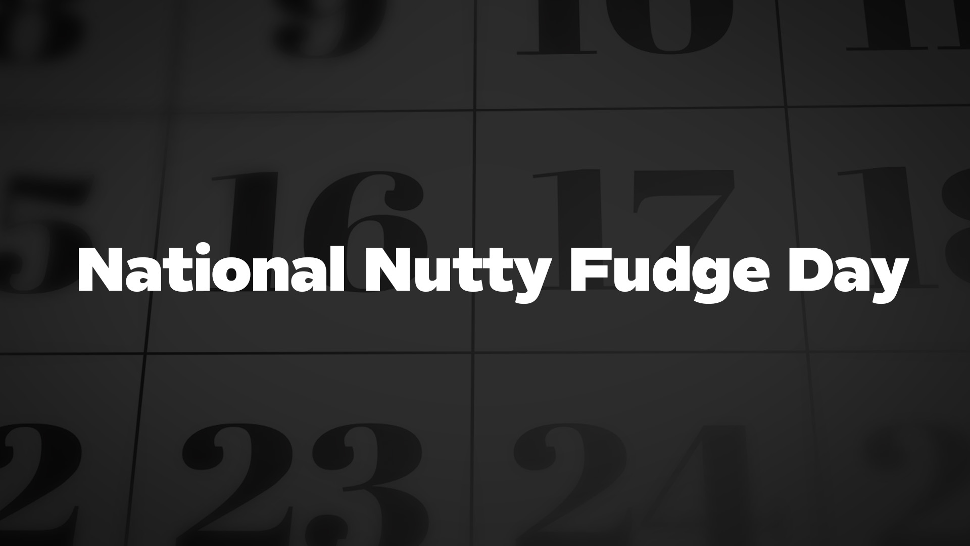 Title image for National Nutty Fudge Day