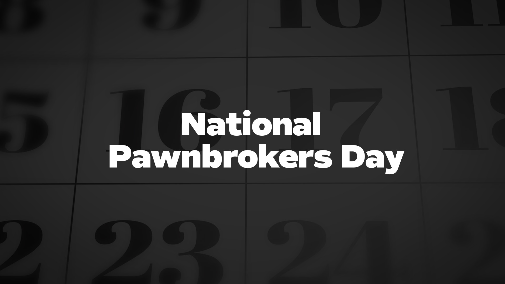 Title image for National Pawnbrokers Day