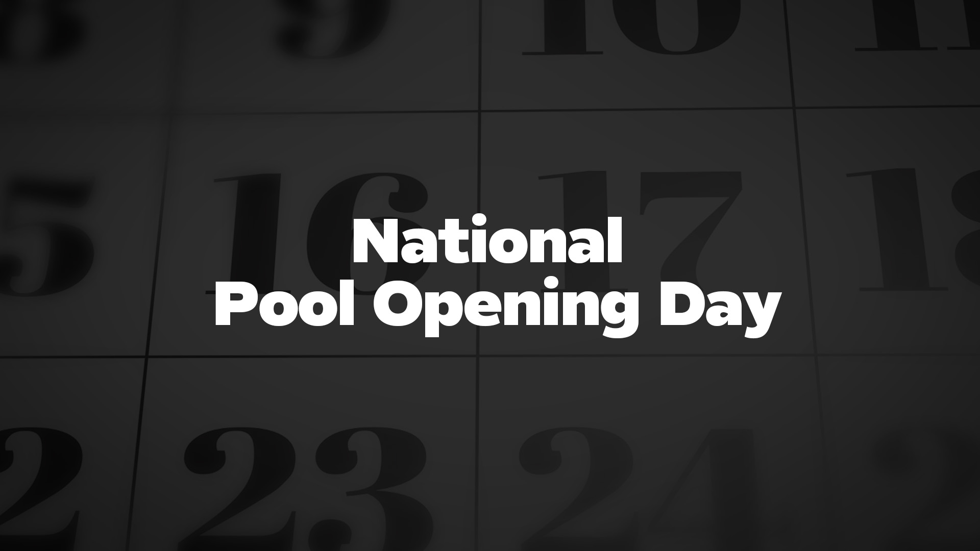 Title image for National Pool Opening Day