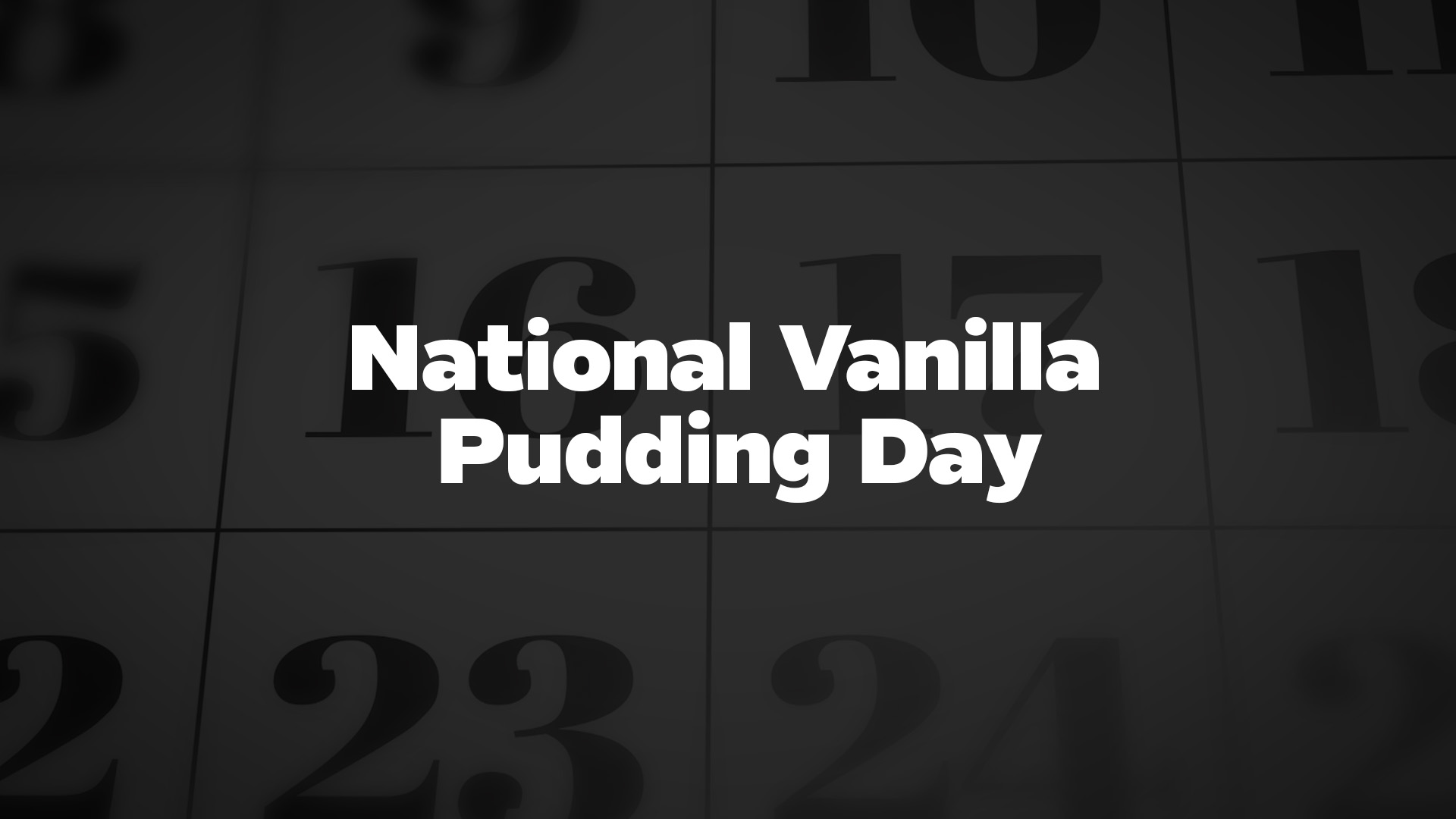 Title image for National Vanilla Pudding Day
